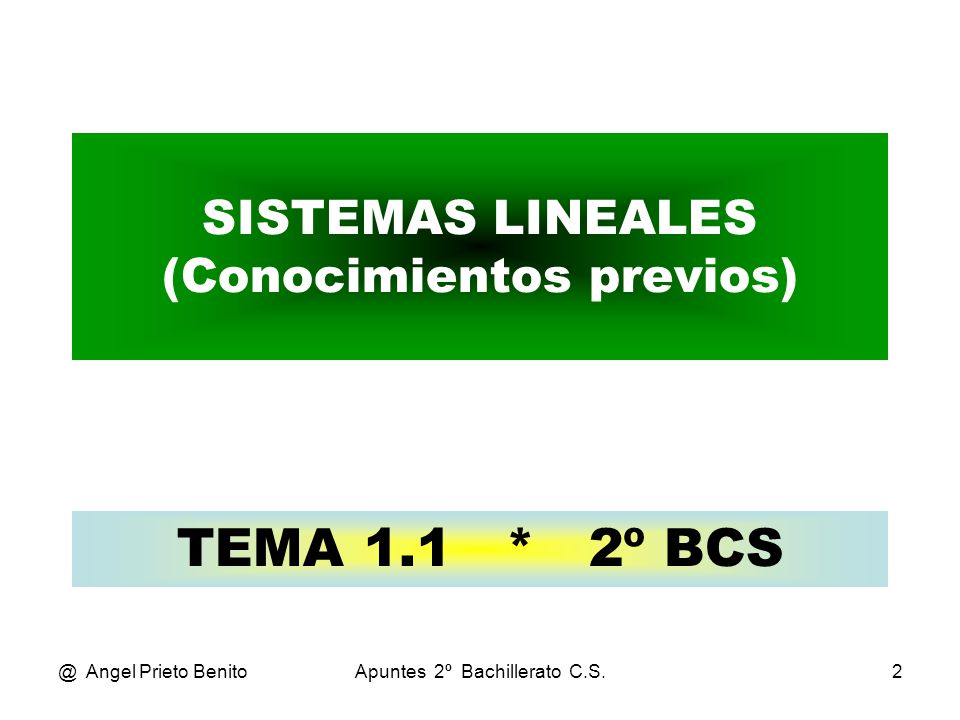 SISTEMAS LINEALES (Conocimientos previos)