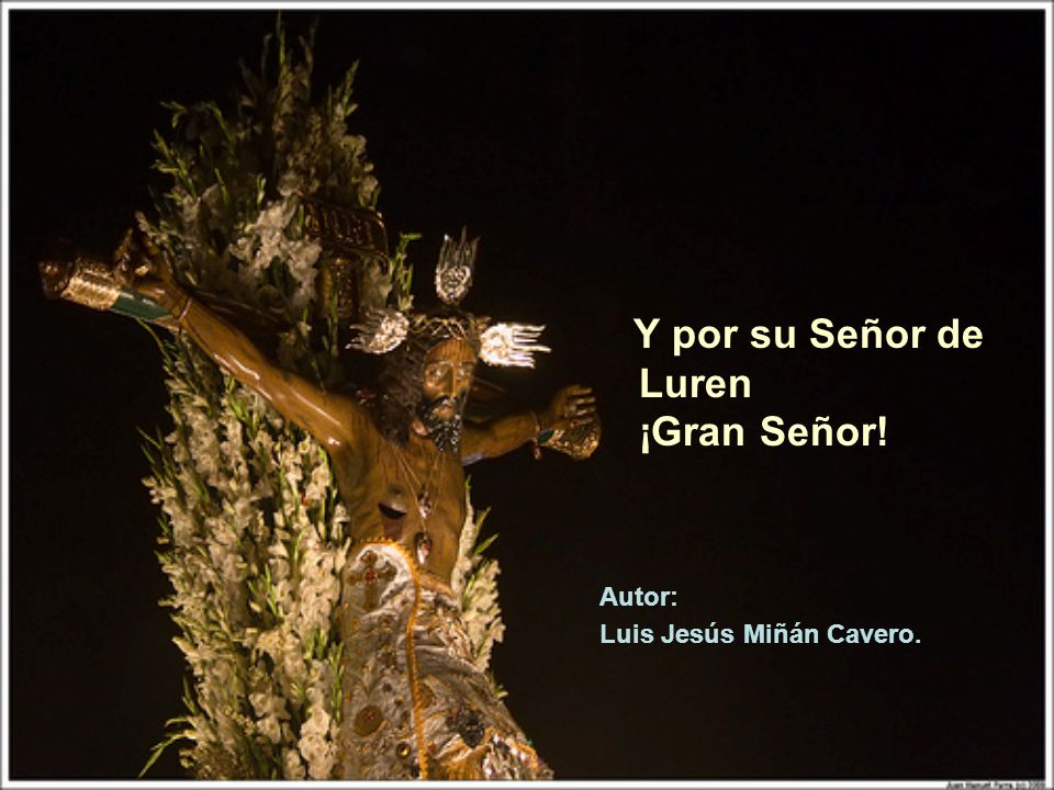 Y por su Señor de Luren ¡Gran Señor!