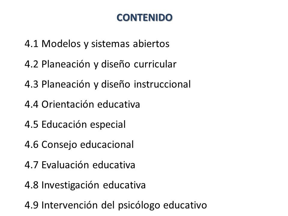 CONTENIDO 4.1 Modelos y sistemas abiertos. 4.2 Planeación y diseño curricular. 4.3 Planeación y diseño instruccional.