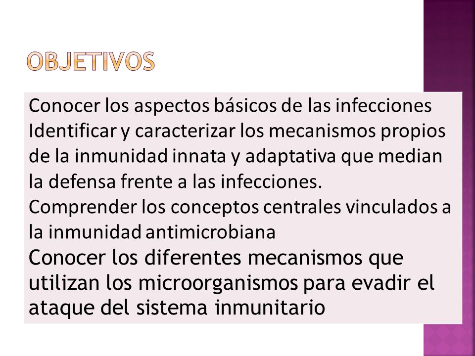 OBJETIVOS Conocer los aspectos básicos de las infecciones