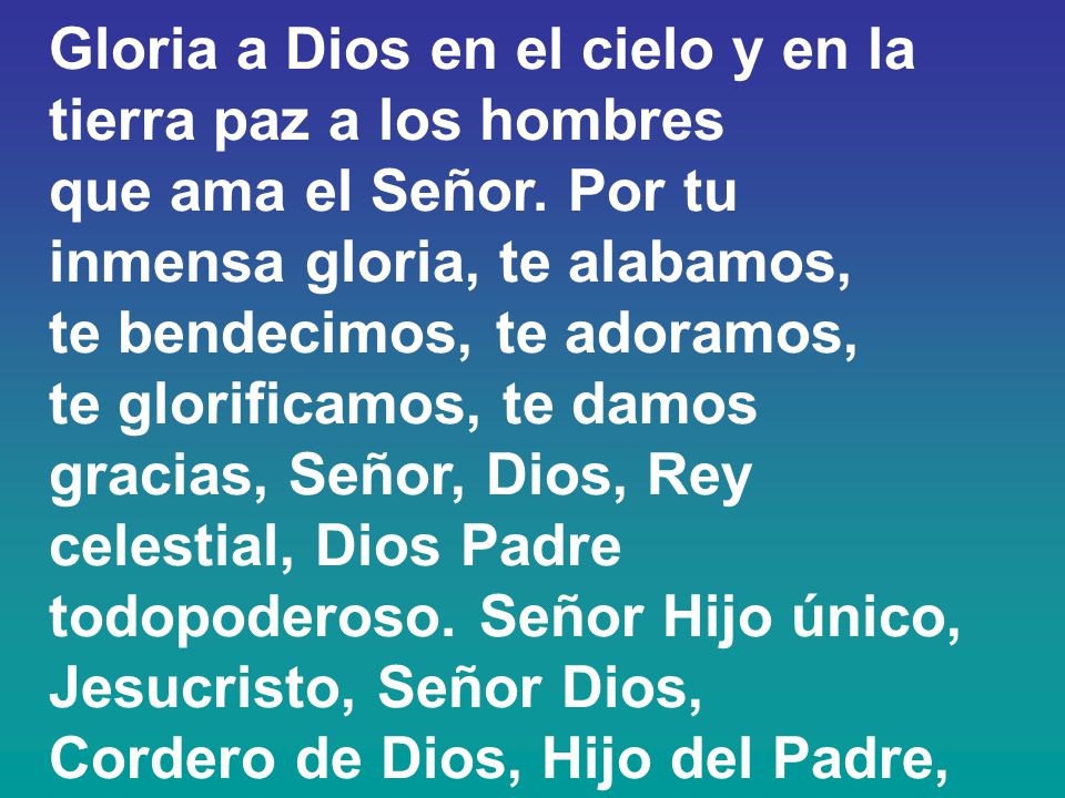 Gloria a Dios en el cielo y en la