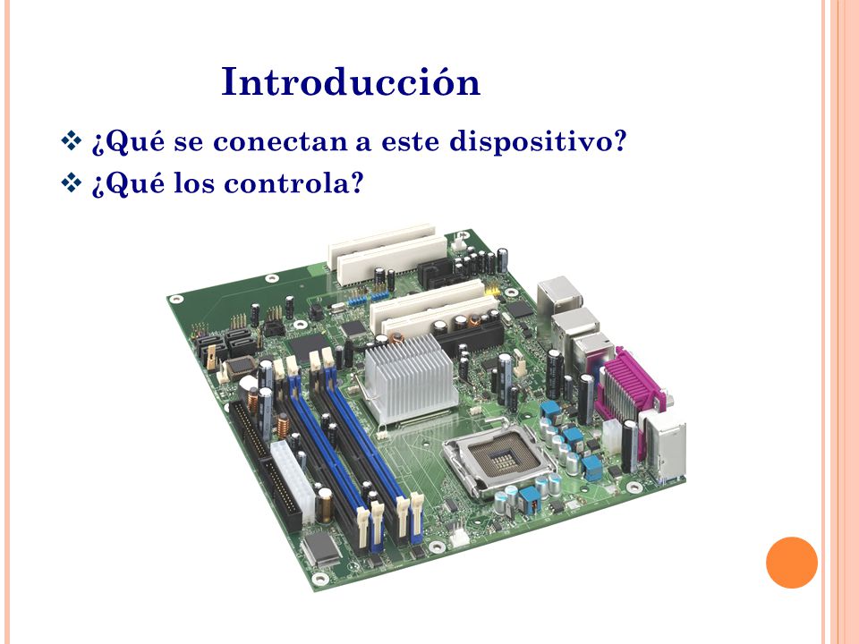 Introducción ¿Qué se conectan a este dispositivo ¿Qué los controla 4