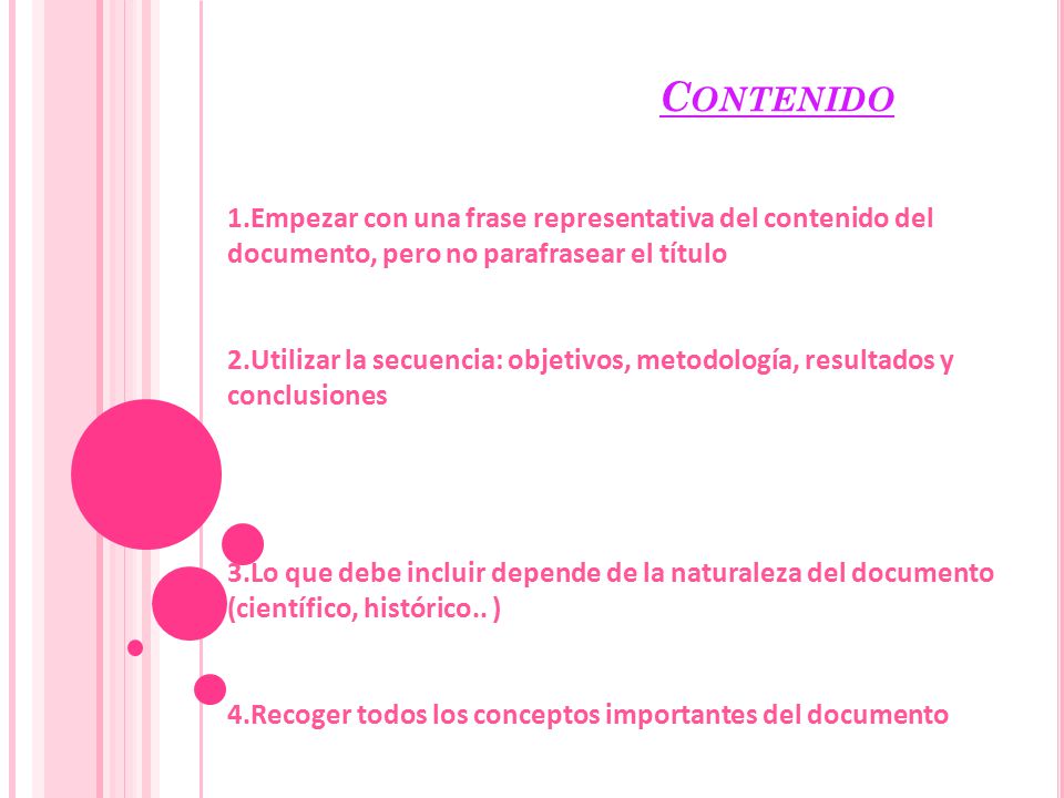 Contenido 1.Empezar con una frase representativa del contenido del documento, pero no parafrasear el título.