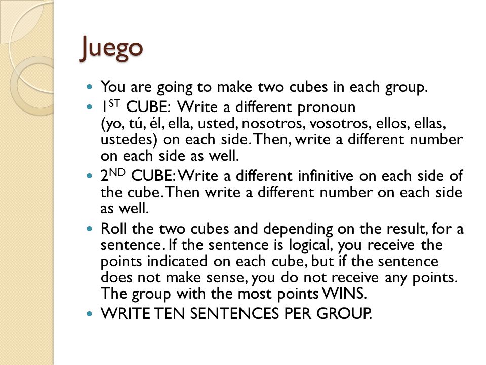 Juego You are going to make two cubes in each group.