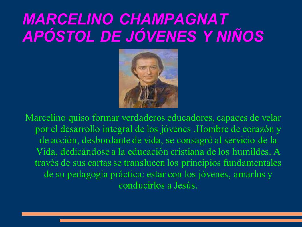 MARCELINO CHAMPAGNAT APÓSTOL DE JÓVENES Y NIÑOS