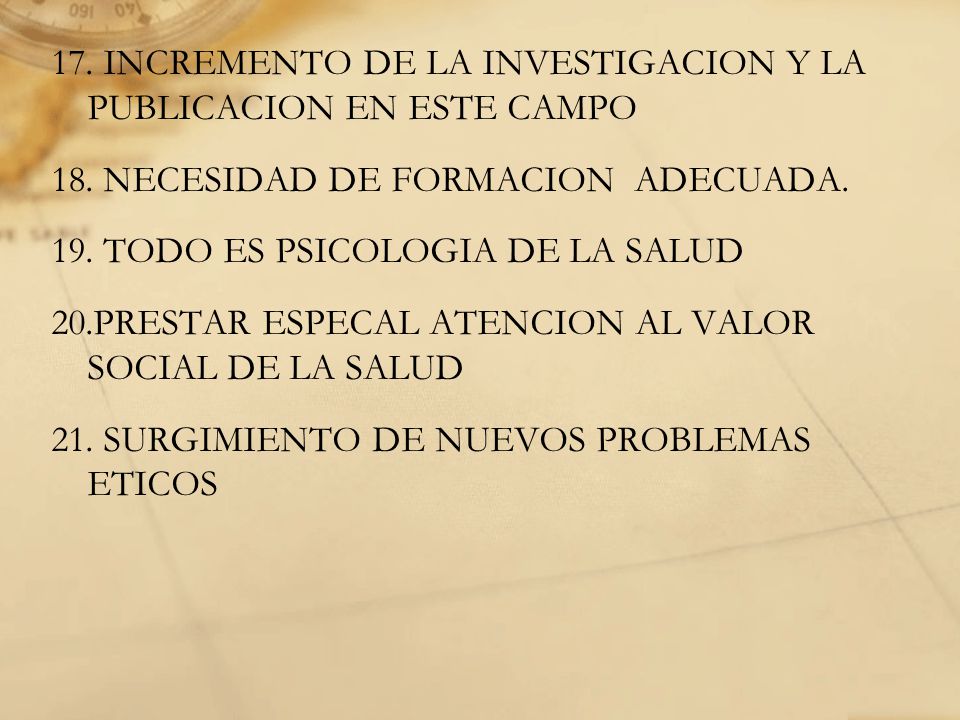 17. INCREMENTO DE LA INVESTIGACION Y LA PUBLICACION EN ESTE CAMPO 18