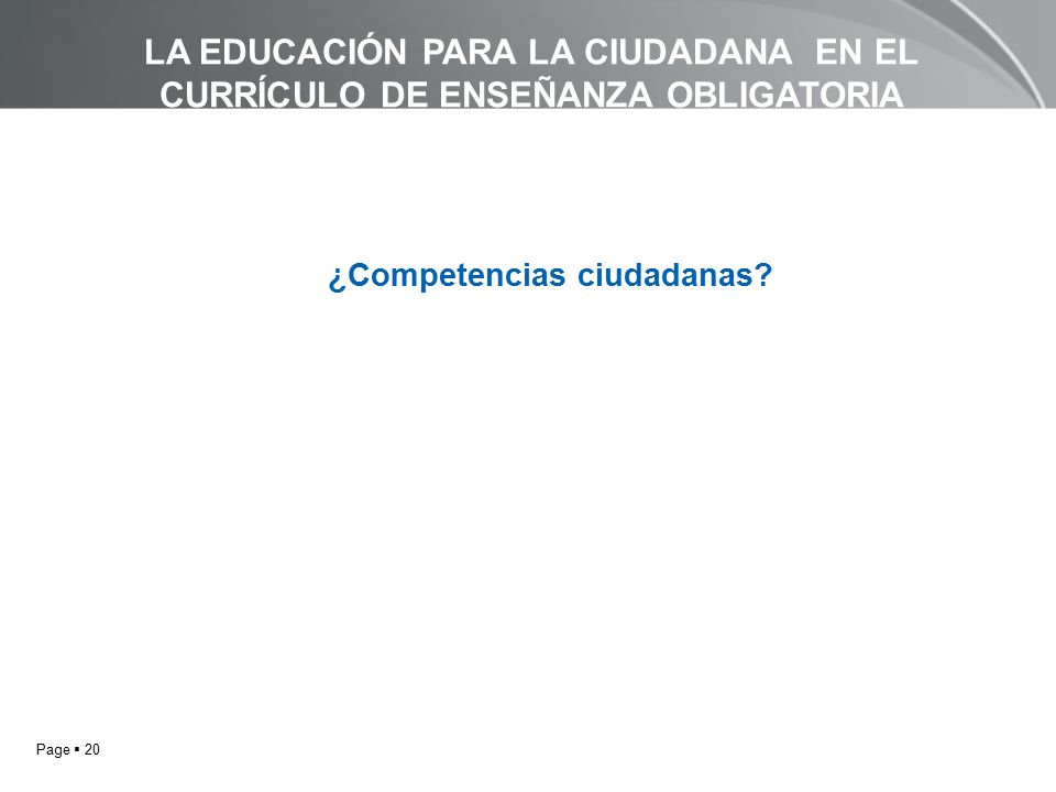 LA EDUCACIÓN PARA LA CIUDADANA EN EL CURRÍCULO DE ENSEÑANZA OBLIGATORIA