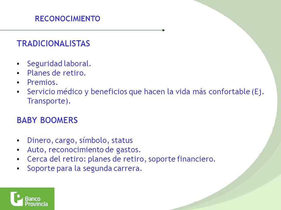 TRADICIONALISTAS BABY BOOMERS RECONOCIMIENTO Seguridad laboral.