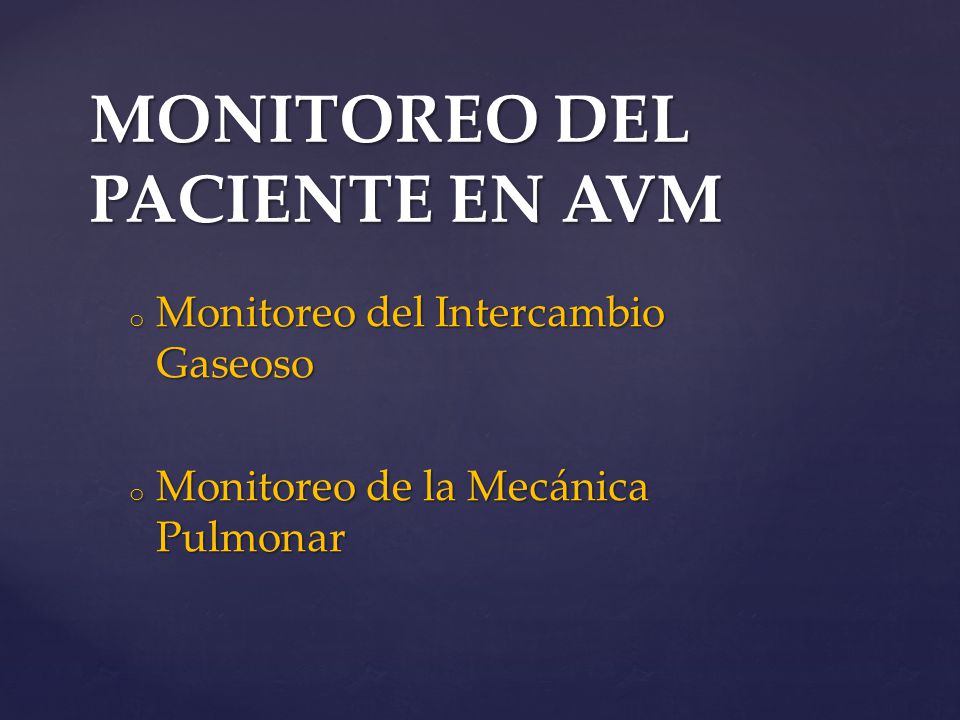 MONITOREO DEL PACIENTE EN AVM