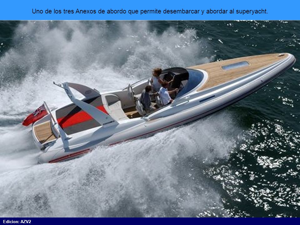 Uno de los tres Anexos de abordo que permite desembarcar y abordar al superyacht.