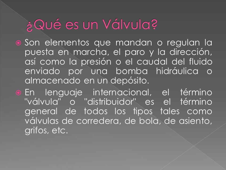 ¿Qué es un Válvula