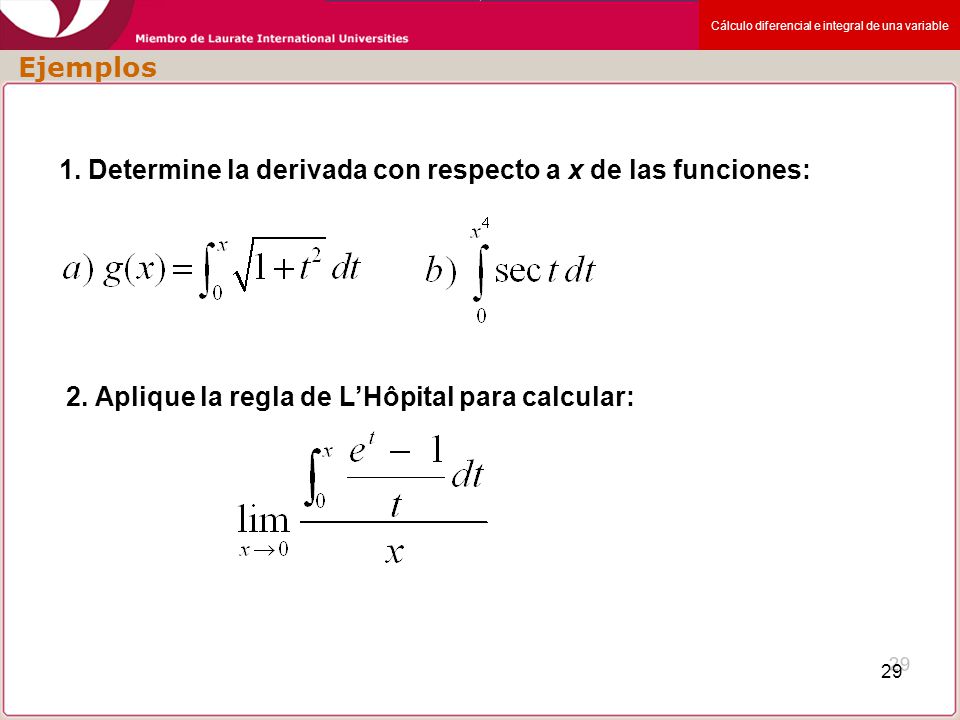 Ejemplos 1. Determine la derivada con respecto a x de las funciones: 2.