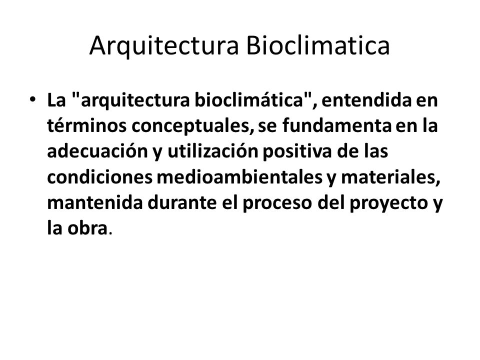 Arquitectura Bioclimatica