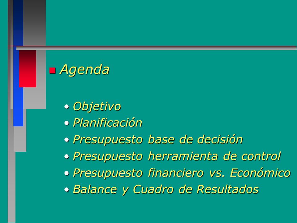 Agenda Objetivo Planificación Presupuesto base de decisión