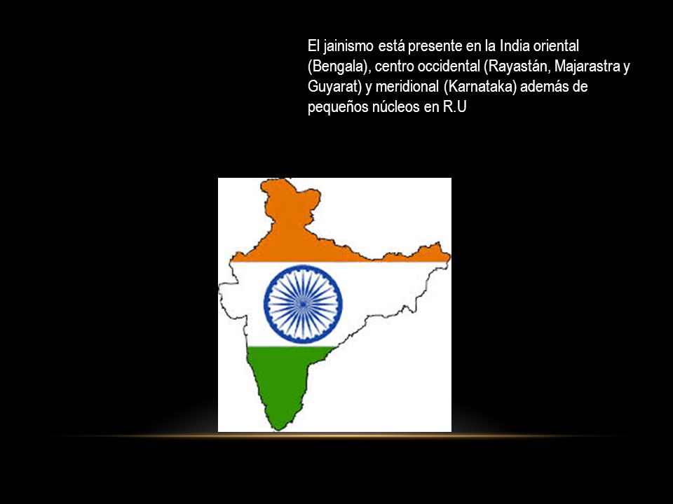 El jainismo está presente en la India oriental (Bengala), centro occidental (Rayastán, Majarastra y Guyarat) y meridional (Karnataka) además de pequeños núcleos en R.U
