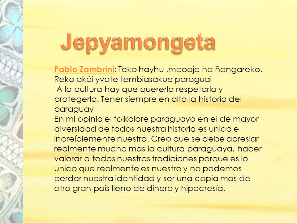 Jepyamongeta Pablo Zambrini: Teko hayhu ,mboaje ha ñangareko. Reko akói yvate tembiasakue paraguai.