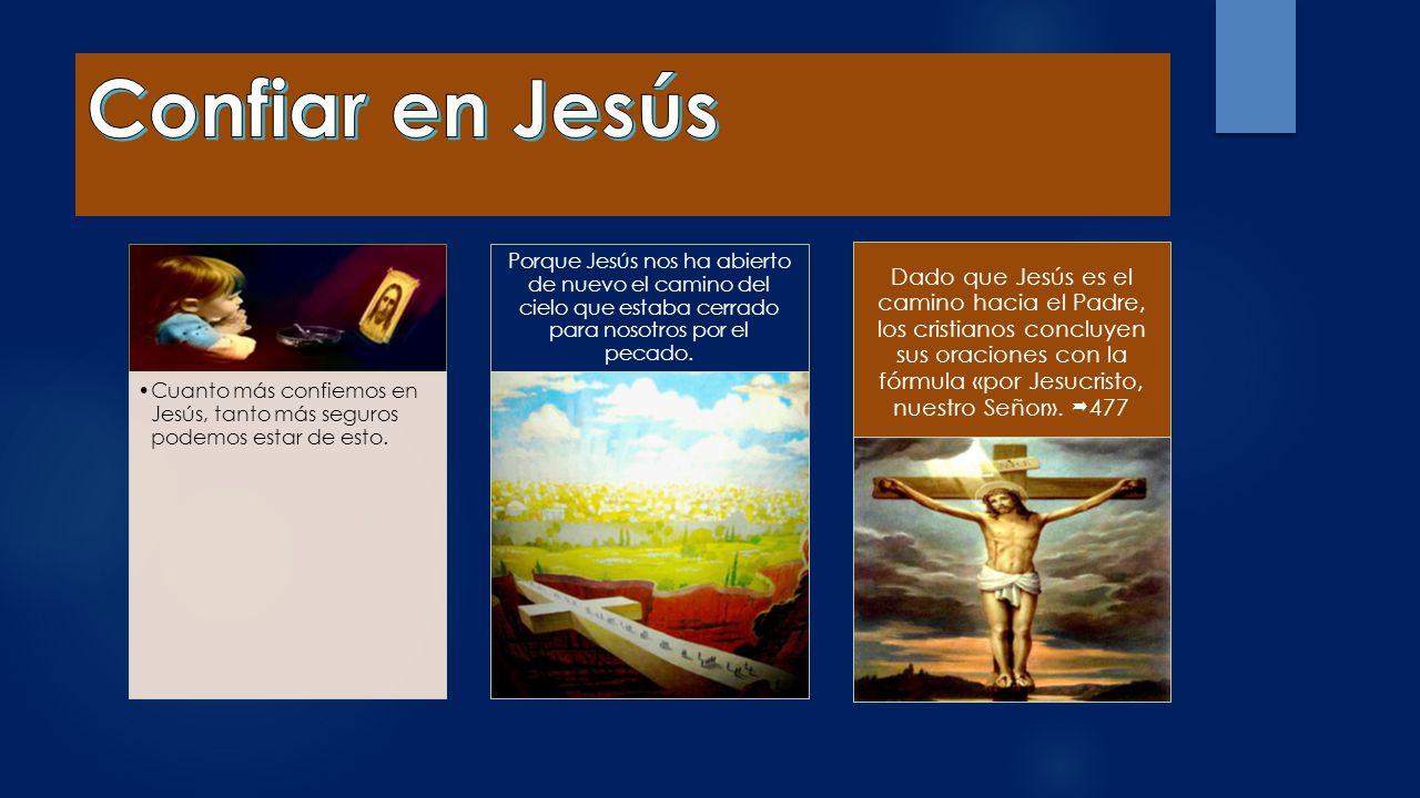 Confiar en Jesús Cuanto más confiemos en Jesús, tanto más seguros podemos estar de esto.