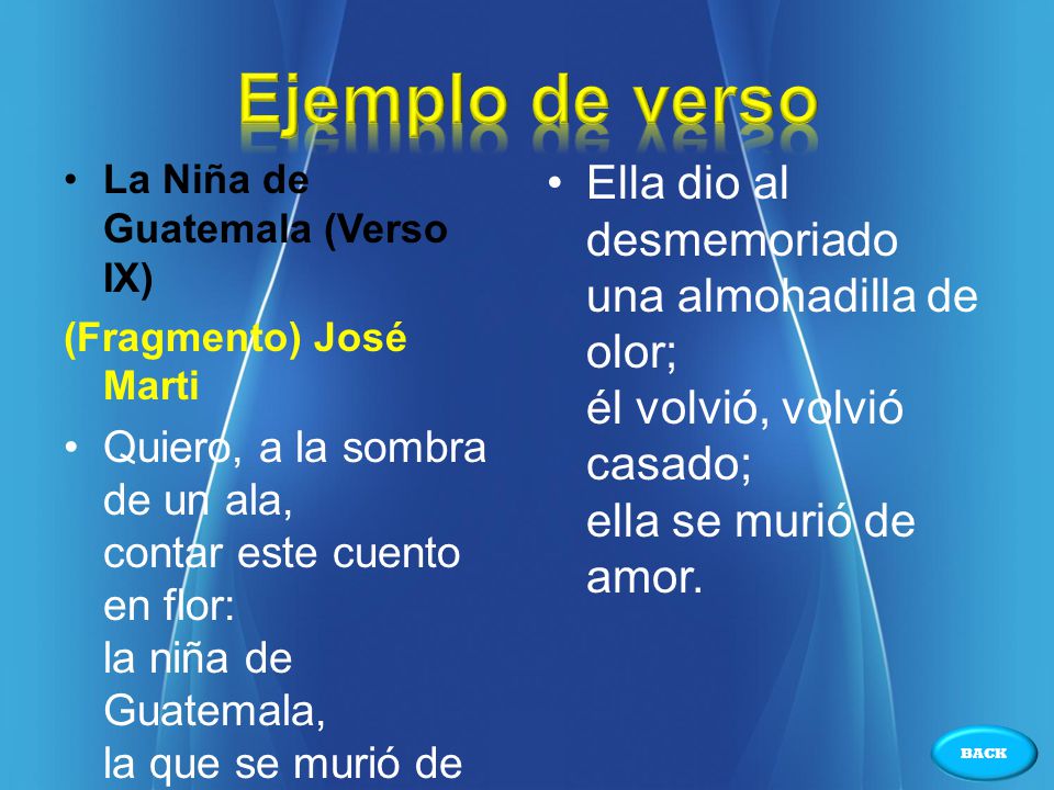Ejemplo de verso La Niña de Guatemala (Verso IX) (Fragmento) José Marti.