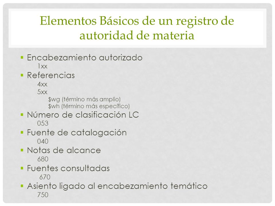Elementos Básicos de un registro de autoridad de materia
