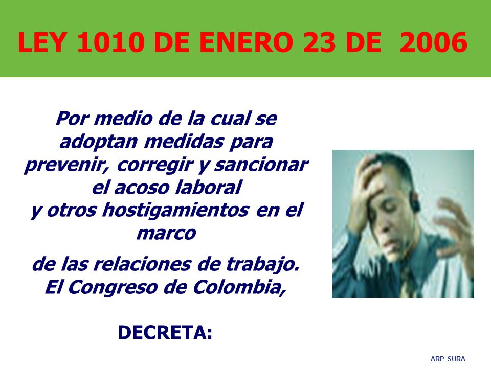 de las relaciones de trabajo. El Congreso de Colombia, DECRETA:
