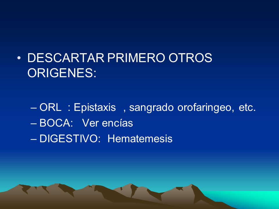 DESCARTAR PRIMERO OTROS ORIGENES: