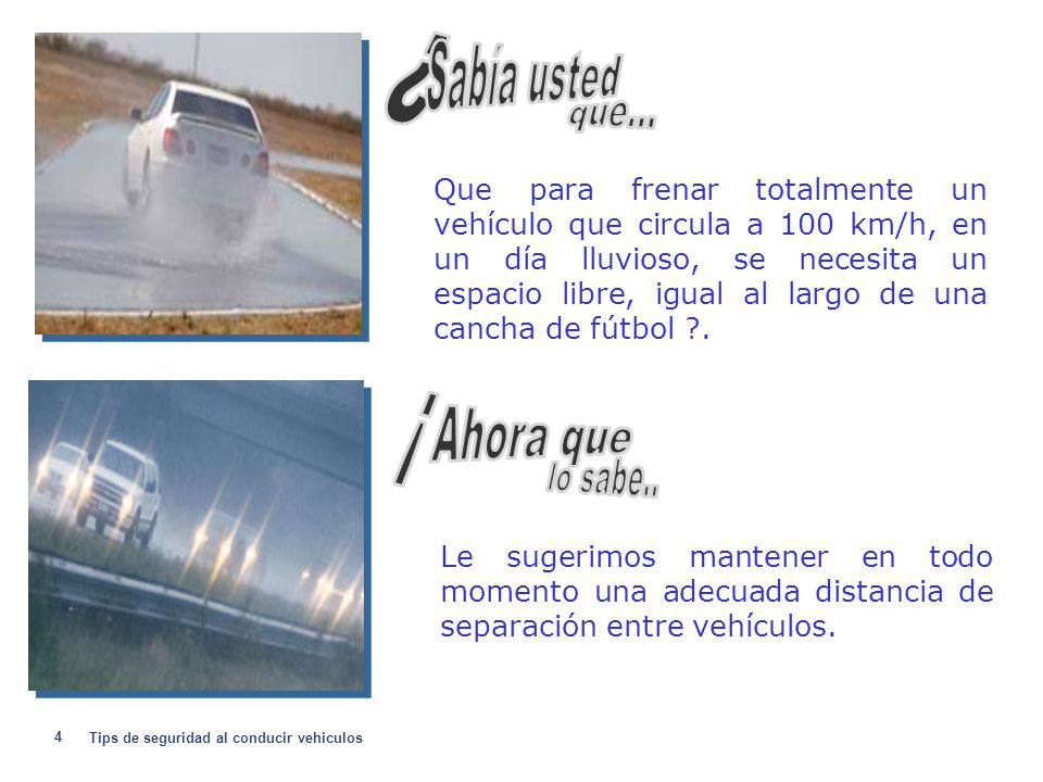 ¿ Sabía usted que... ¡ Ahora que lo sabe..