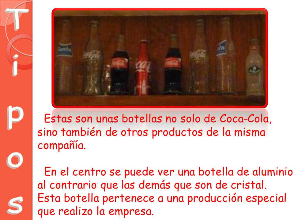 Tipos sino también de otros productos de la misma compañía.
