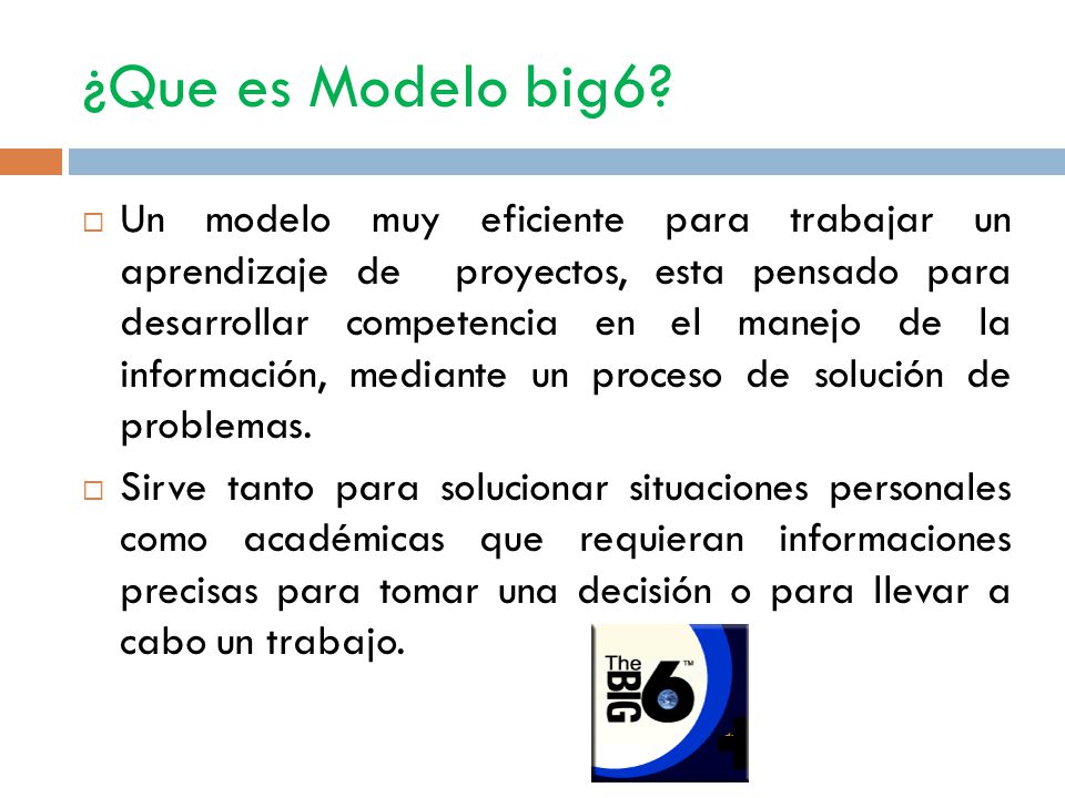 ¿Que es Modelo big6