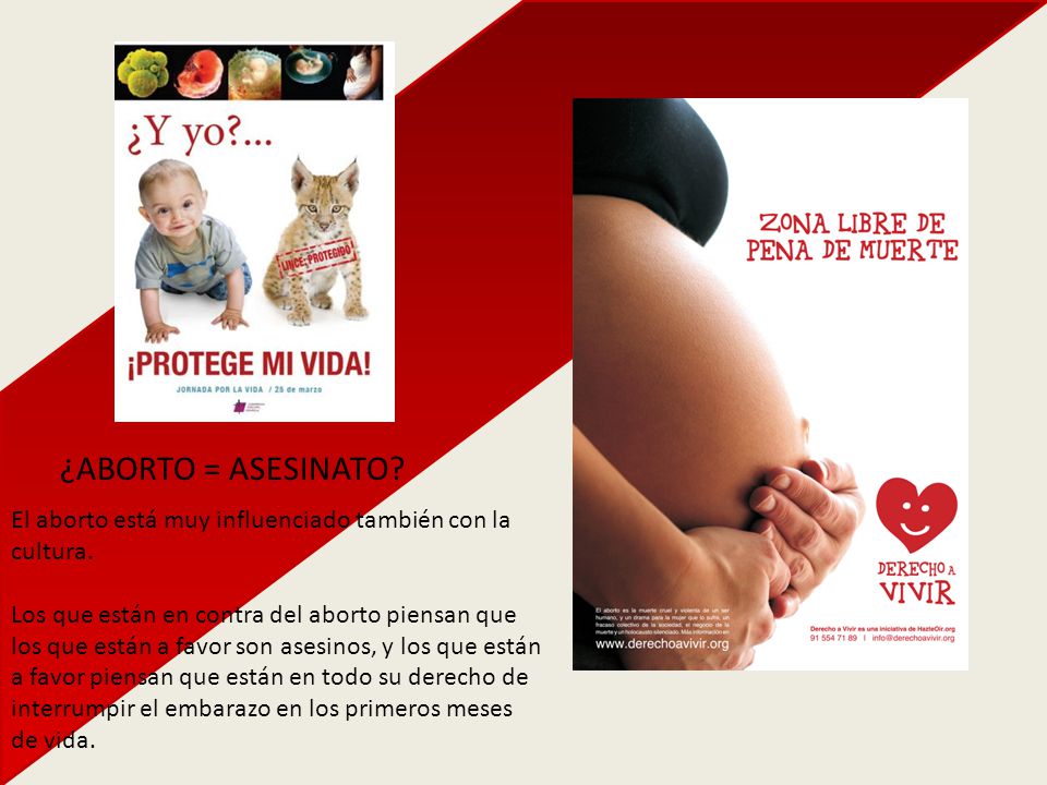 ¿ABORTO = ASESINATO El aborto está muy influenciado también con la cultura.