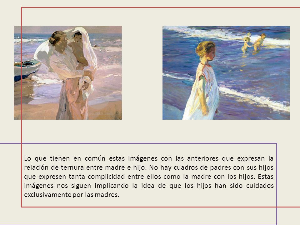 Lo que tienen en común estas imágenes con las anteriores que expresan la relación de ternura entre madre e hijo.
