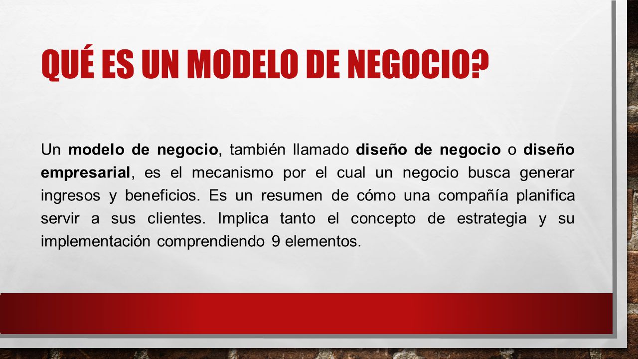 Qué es un MODELO DE NEGOCIO