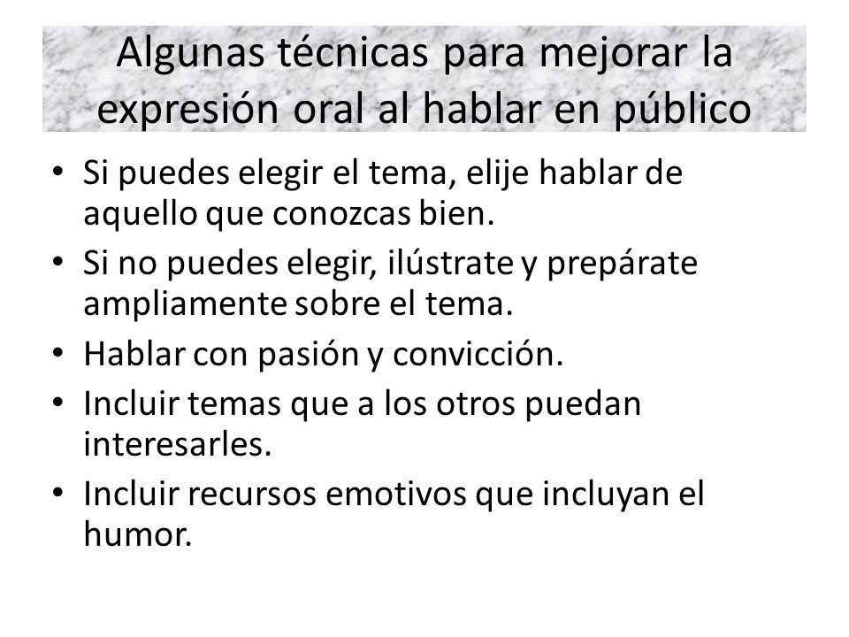 Algunas técnicas para mejorar la expresión oral al hablar en público