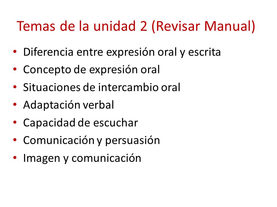 Temas de la unidad 2 (Revisar Manual)