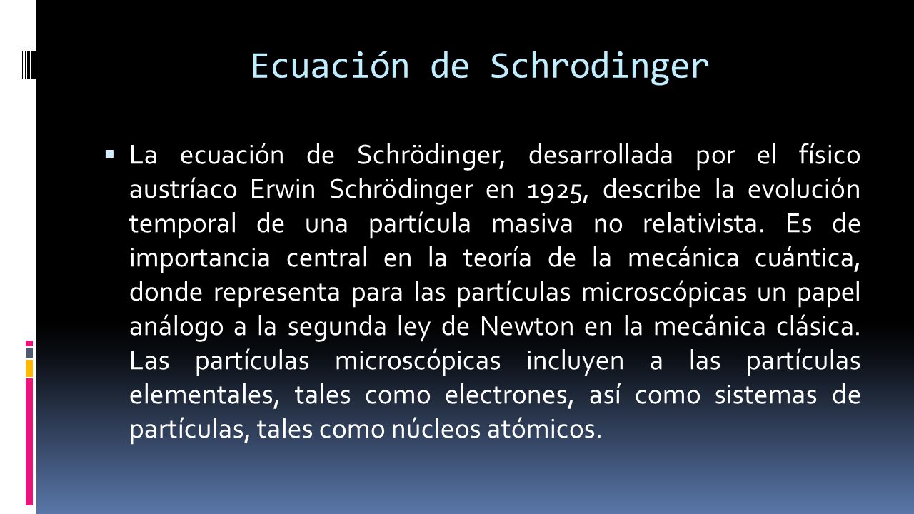 Ecuación de Schrodinger