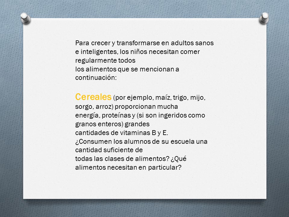 Para crecer y transformarse en adultos sanos e inteligentes, los niños necesitan comer regularmente todos