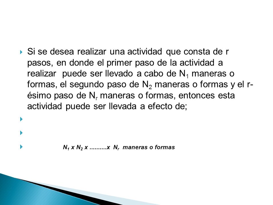 N1 x N2 x x Nr maneras o formas