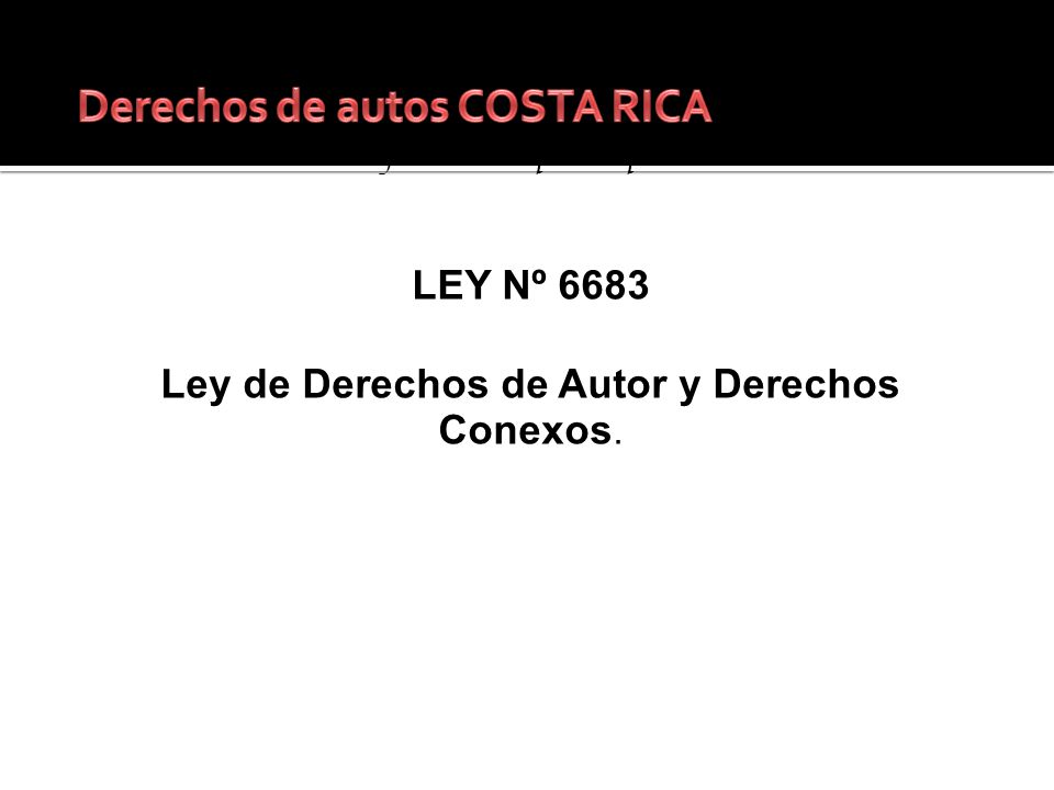 LEY Nº 6683 Ley de Derechos de Autor y Derechos Conexos.