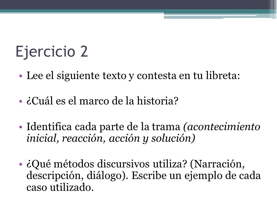 Ejercicio 2 Lee el siguiente texto y contesta en tu libreta: