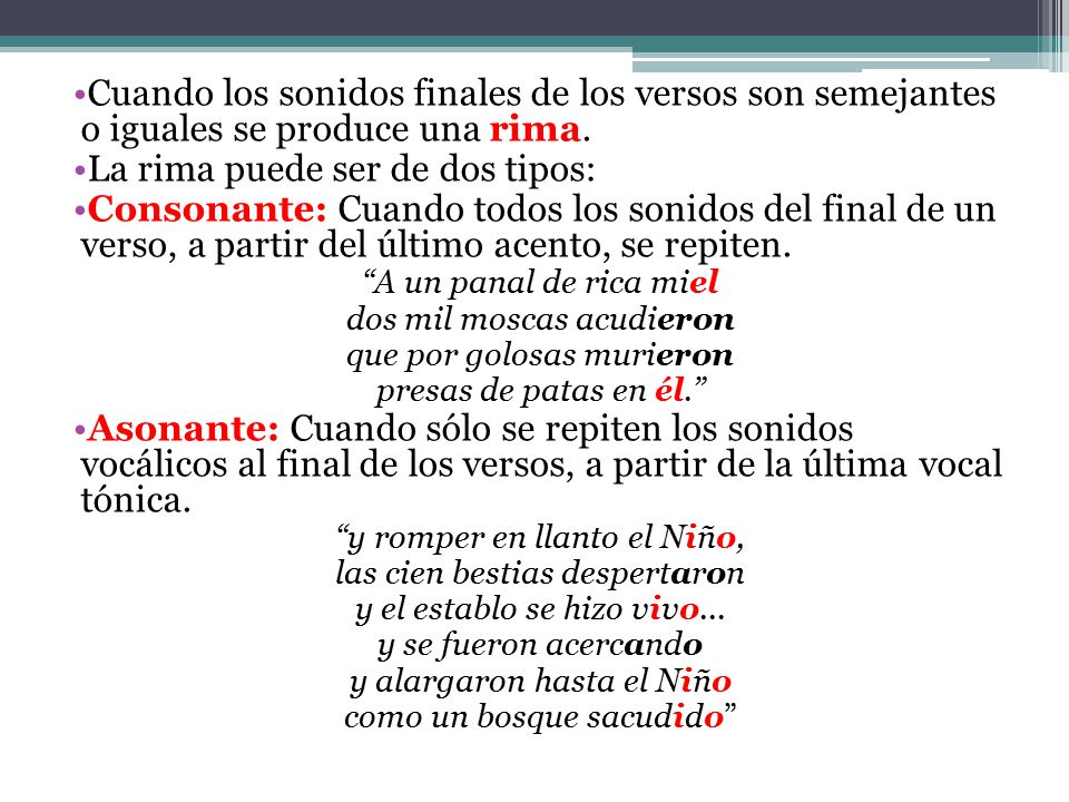 La rima puede ser de dos tipos: