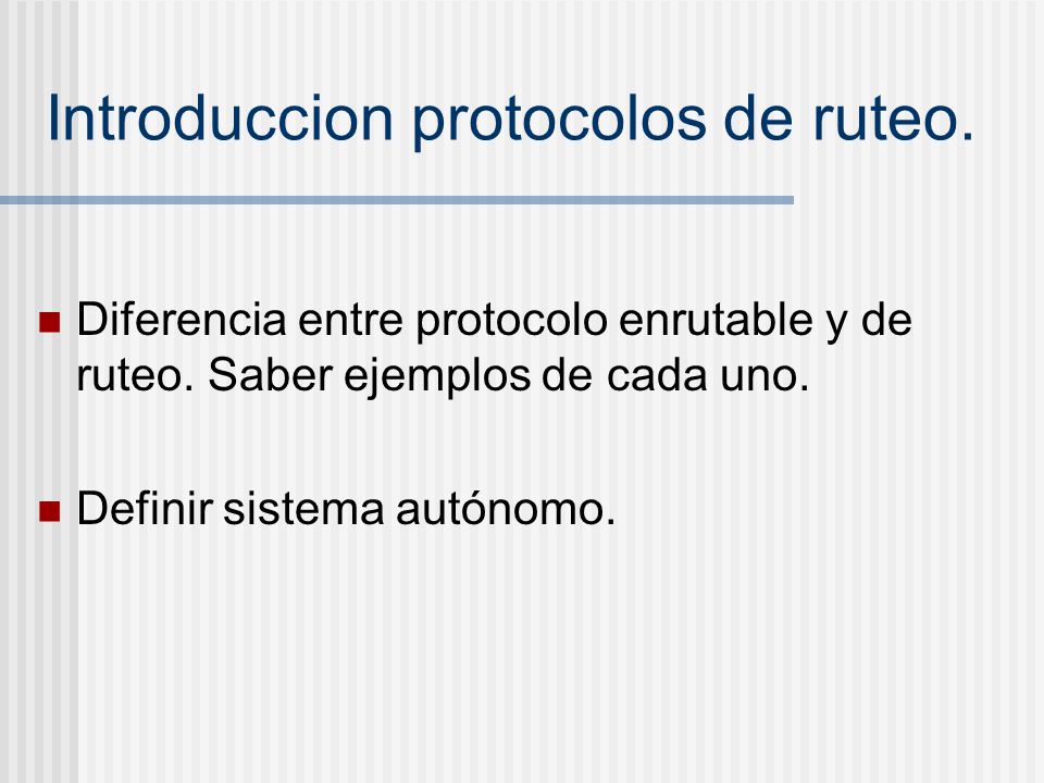 Introduccion protocolos de ruteo.
