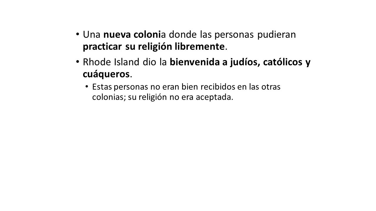 Rhode Island dio la bienvenida a judíos, católicos y cuáqueros.