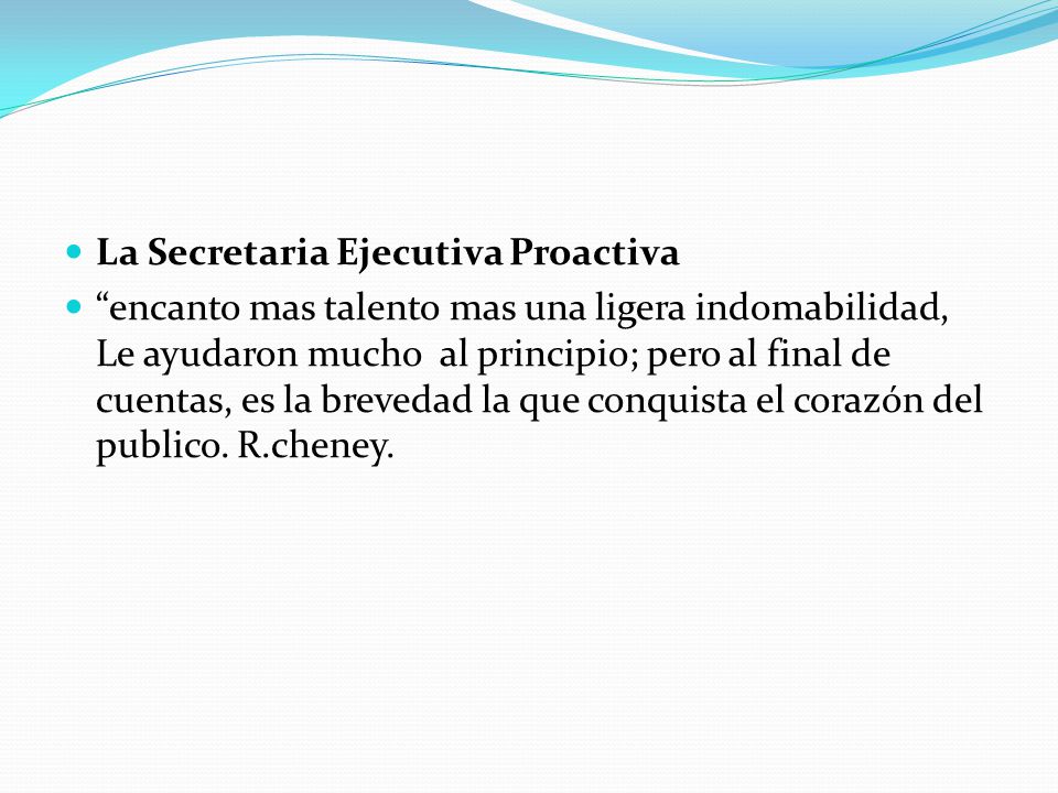 La Secretaria Ejecutiva Proactiva