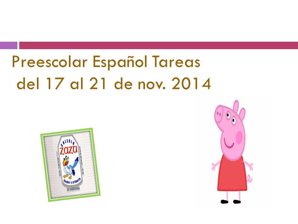 Preescolar Español Tareas del 17 al 21 de nov. 2014