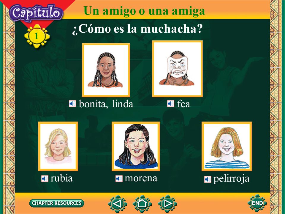Un amigo o una amiga ¿Cómo es la muchacha bonita, linda fea rubia