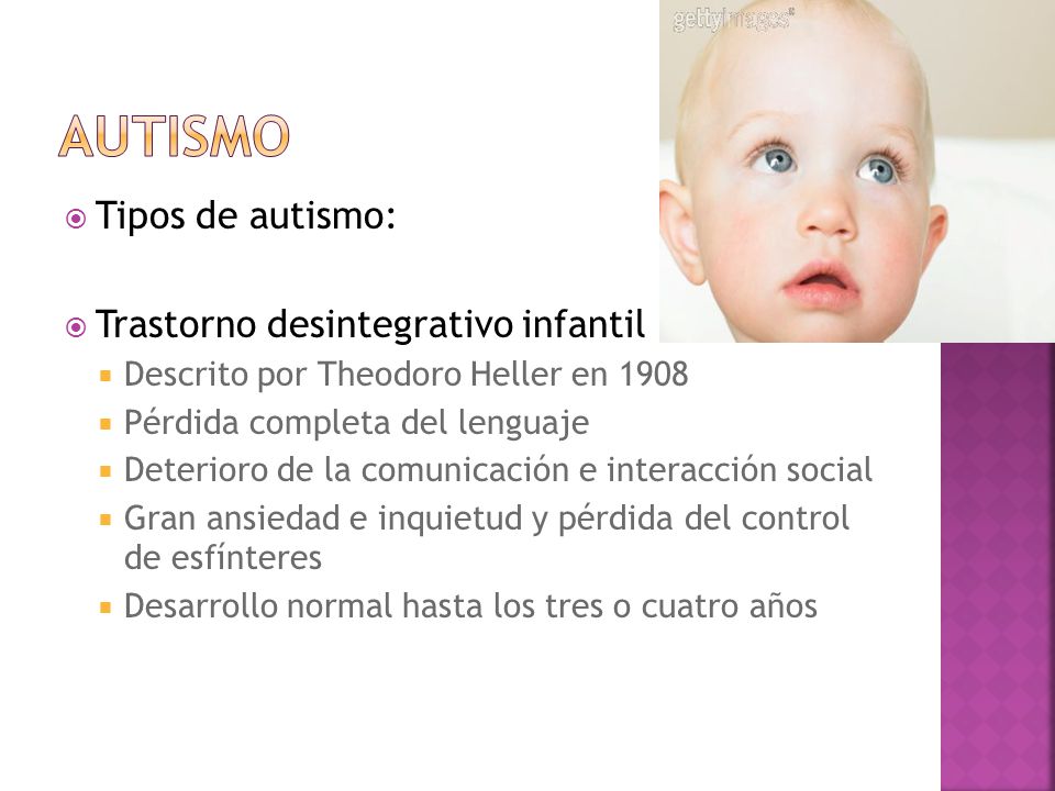 autismo Tipos de autismo: Trastorno desintegrativo infantil