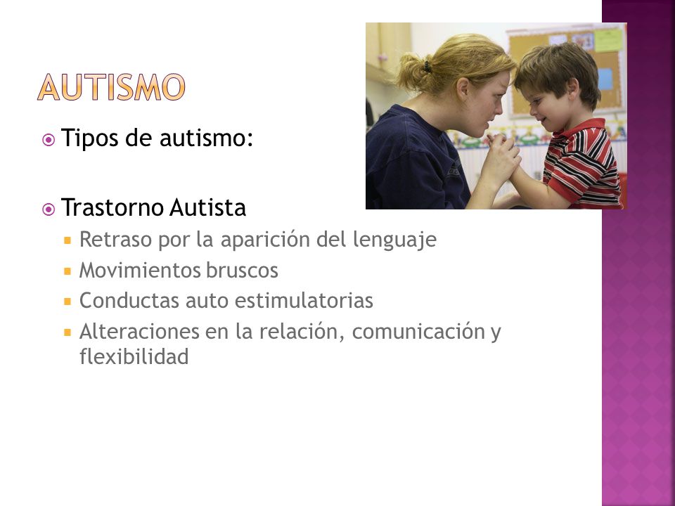 autismo Tipos de autismo: Trastorno Autista