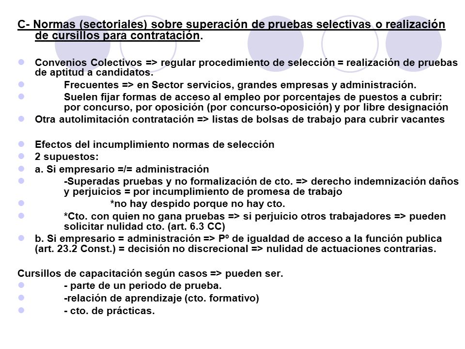 C- Normas (sectoriales) sobre superación de pruebas selectivas o realización de cursillos para contratación.