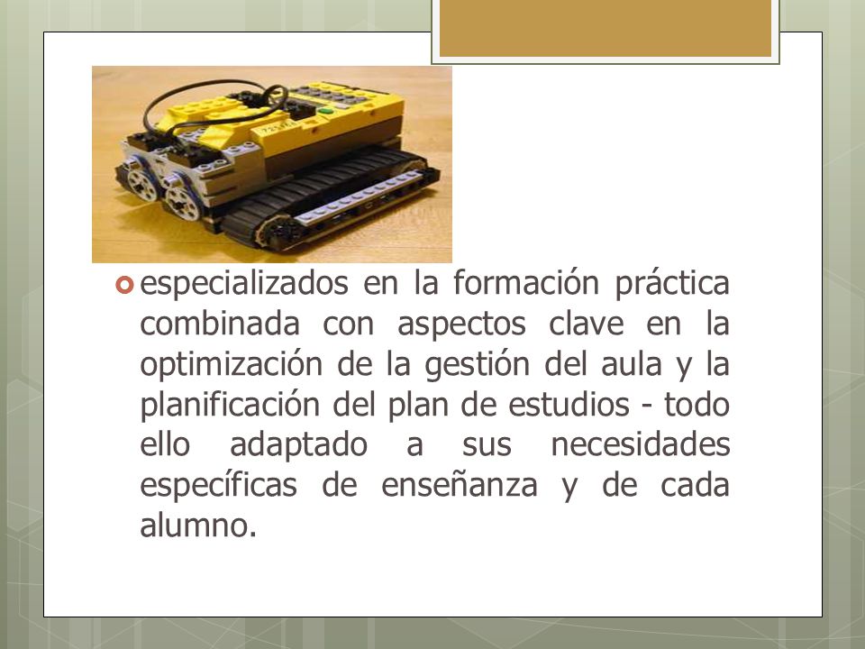 especializados en la formación práctica combinada con aspectos clave en la optimización de la gestión del aula y la planificación del plan de estudios - todo ello adaptado a sus necesidades específicas de enseñanza y de cada alumno.