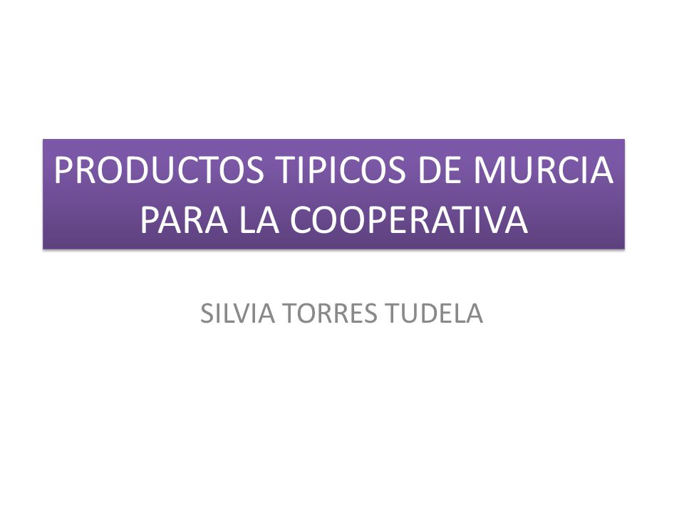 PRODUCTOS TIPICOS DE MURCIA PARA LA COOPERATIVA