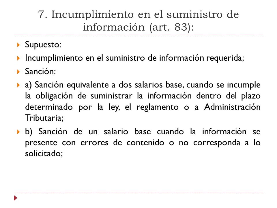 7. Incumplimiento en el suministro de información (art. 83):